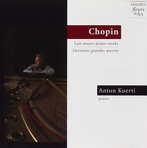 ANTON KUERTI - LAST MAJOR PIANO WORKS/ DERNIRES GRANDES OEUVRES (CD)