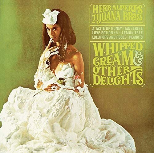 ALPERT, HERB - WHIPPED CREAM & OTHER DELIGHTS (VINYL)