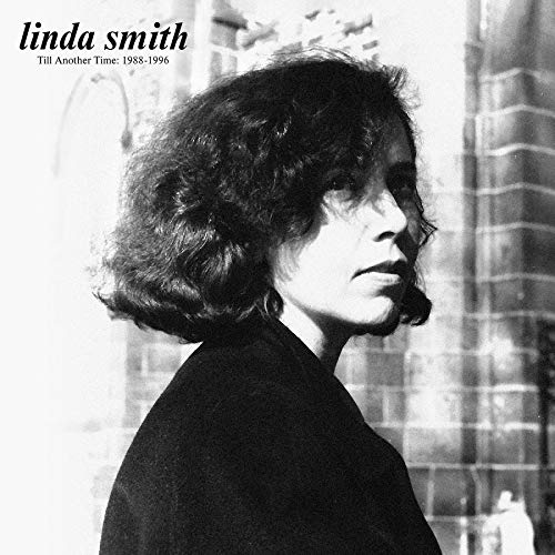 LINDA SMITH - TILL ANOTHER TIME: 1988-1996 (CD)