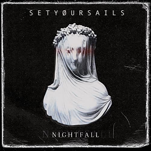 SETYOURSAILS - NIGHTFALL (CD)