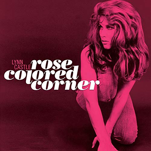 LYNN CASTLE - ROSE COLORED CORNER (VINYL)