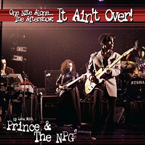 PRINCE & THE NEW POWER GENERATION - ONE NITE ALONE... THE AFTERSHOW: IT AIN'T OVER! (UP LATE WITH PRINCE & THE NPG (VINYL)