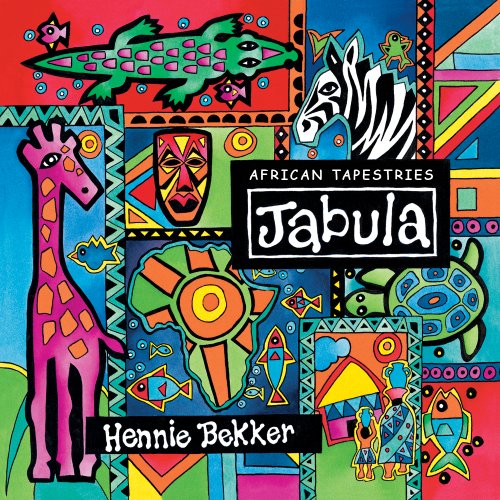 HENNIE BEKKER - AFRICAN TAPESTRIES - JABULA (CD)