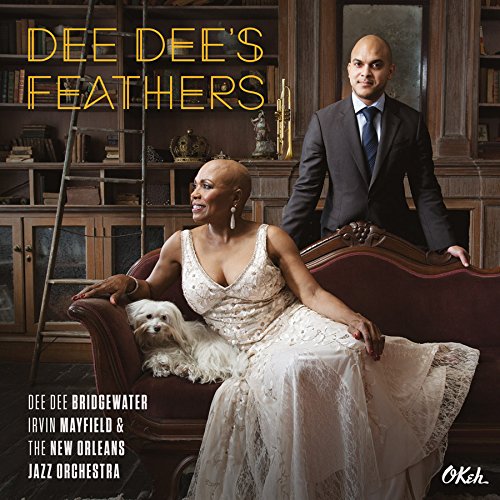 DEE DEE BRIDGEWATER, IRVIN MAYFIELD, THE NEW ORLEA - DEE DEE'S FEATHERS (VINYL)