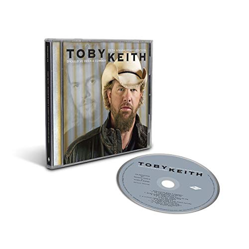 KEITH, TOBY - SHOULDVE BEEN A COWBOY (25TH ANNIVERSARY) (CD)