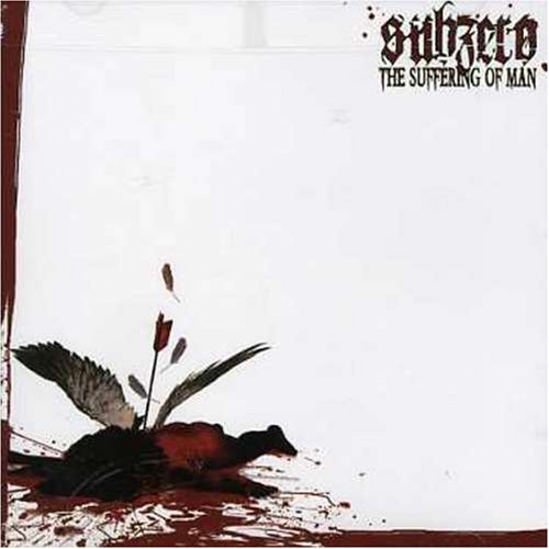 SUBZERO - SUFFERING OF MAN (CD)