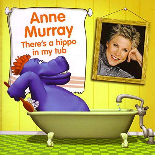 MURRAY, ANNE - THERE'S A HIPPO IN MY TUB (VINYL)