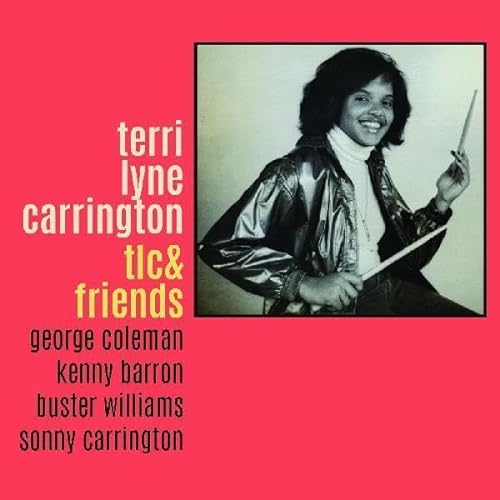 TERRI LYNE CARRINGTON - TLC & FRIENDS (VINYL)