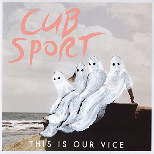 CUB SPORT - THIS IS OUR VICE (CD)