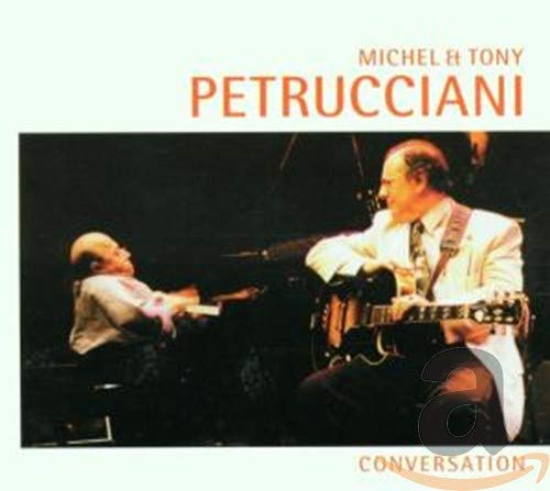 PETRUCCIANI, M/PETRUCCIANI;T - CONVERSATION