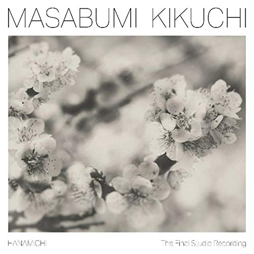 MASABUMI KIKUCHI - HANAMICHI - THE FINAL STUDIO RECORDING (VINYL SINGLE)