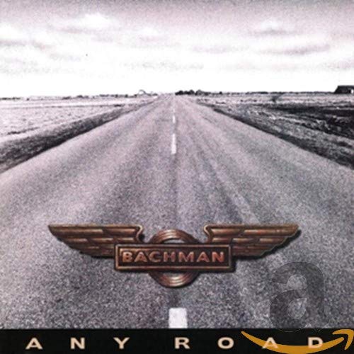 BACHMAN,RANDY - BACHMAN, RANDY : ANY ROAD (CD)