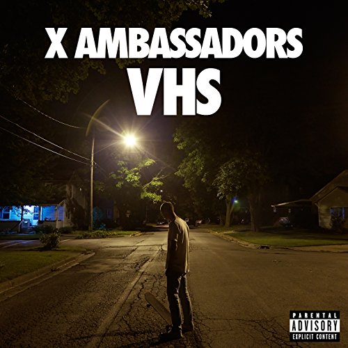 X AMBASSADORS - VHS (CD)