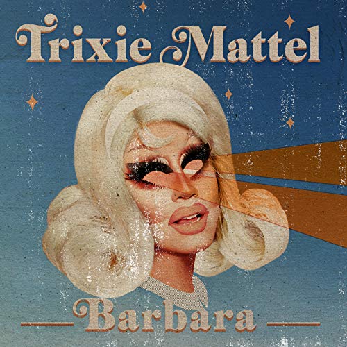 TRIXIE MATTEL - BARBARA (YELLOW VINYL)