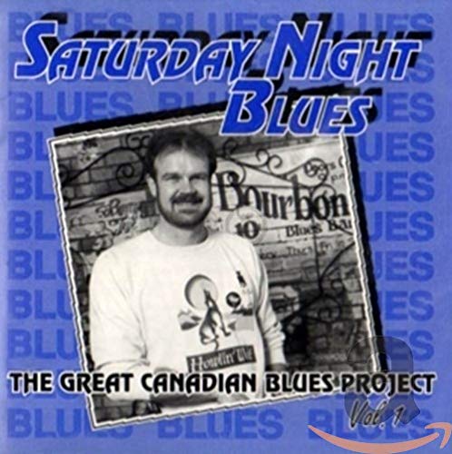 VARIOUS ARTISTS - VOL. 1-SATURDAY NIGHT BLUES (CD)