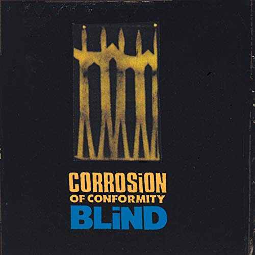 CORROSION OF CONFORMITY - BLIND (CD)