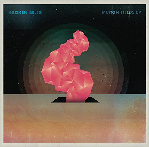 BROKEN BELLS - MEYRIN FIELDS (12") (VINYL)