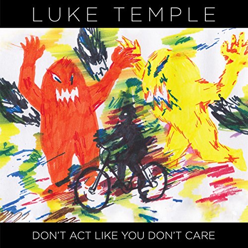 TEMPLE,LUKE - DON'T ACT LIKE YOU DON'T CARE (CD)