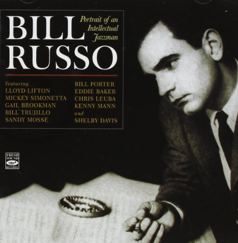 RUSSO,BILL - PORTRAIT OF AN INNTELLECT (CD)