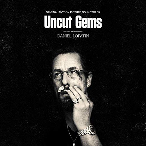 LOPATIN, DANIEL - UNCUT GEMS (ORIGINAL MOTION PICTURE SOUNDTRACK) (CD)