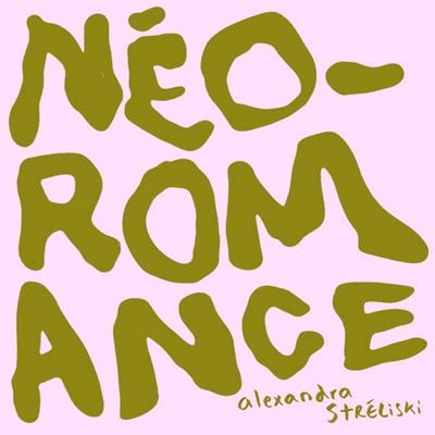 ALEXANDRA STRELISKI - NEO-ROMANCE (CD)