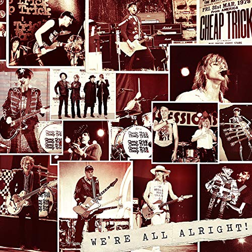 CHEAP TRICK - WE'RE ALL ALRIGHT! (CD)