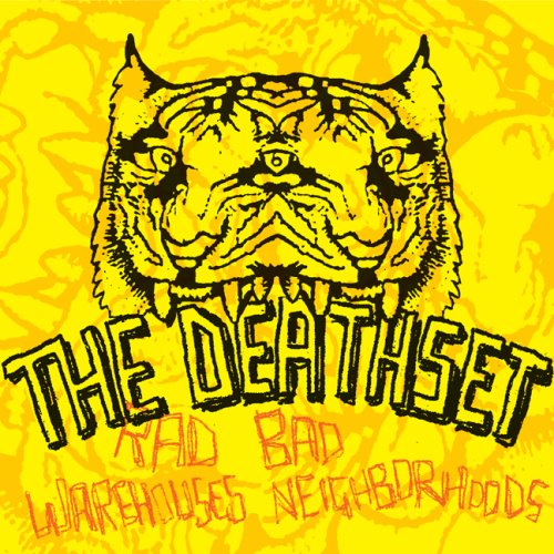 DEATH SET - RAD WAREHOUSES BAD NEIGHBORHOODS (CD)