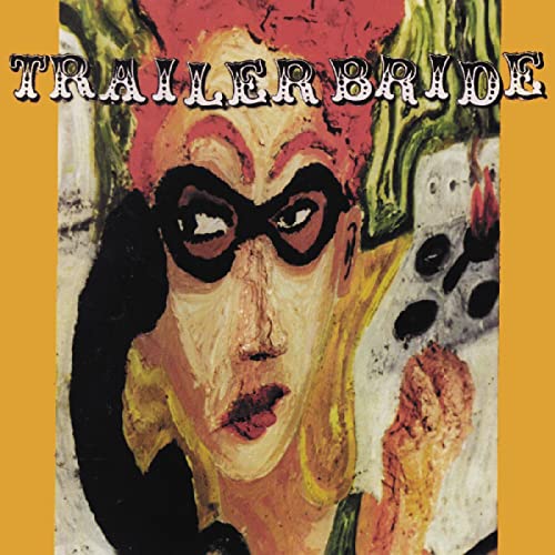 TRAILER BRIDE - TRAILER BRIDE (25TH ANNIVERSARY) (CD)