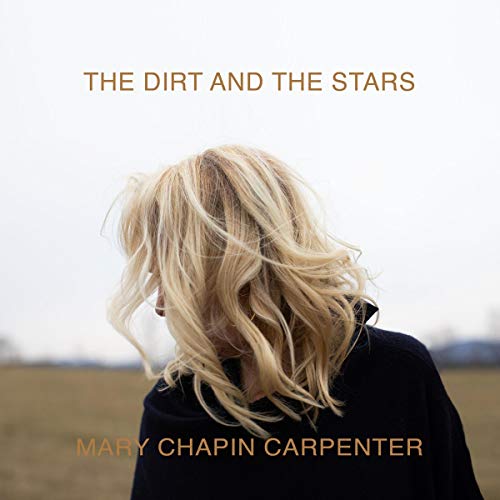 MARY CHAPIN CARPENTER - THE DIRT AND THE STARS (CD)