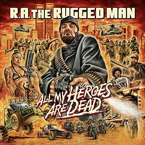 R.A. RUGGED MAN - ALL MY HEROES ARE DEAD (CD)