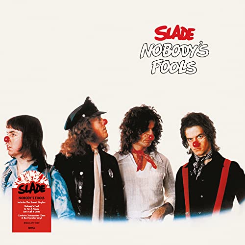 SLADE - NOBODY'S FOOL (VINYL)