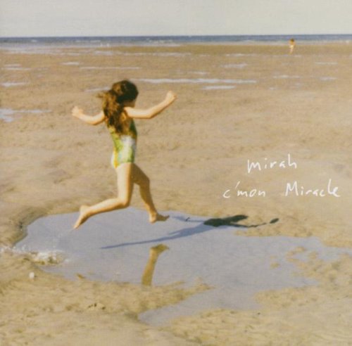 MIRAH - CMON MIRACLE (CD)