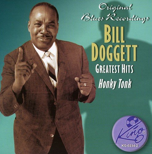 BILL DOGGETT - GREATEST HITS (CD)