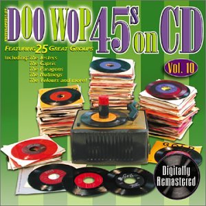 VARIOUS ARTISTS - DOO WOP 45S ON CD VOL.10 (CD)