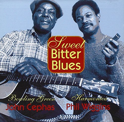 CEPHAS & WIGGINS - SWEET BITTER BLUES (CD)