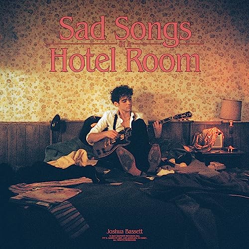 JOSHUA BASSETT - SAD SONGS IN A HOTEL ROOM (VINYL)