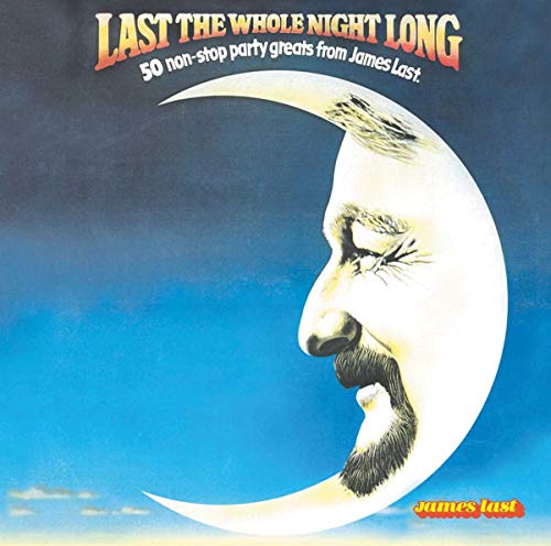 LAST, JAMES - LAST THE WHOLE NIGHT LONG (CD)