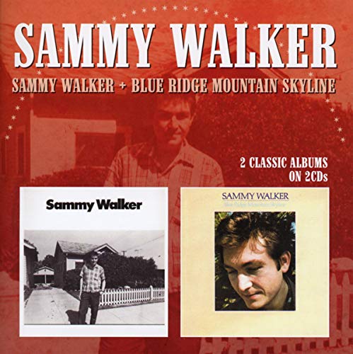 WALKER,SAMMY - SAMMY WALKER / BLUE RIDGE MOUNTAIN SKYLINE (CD)