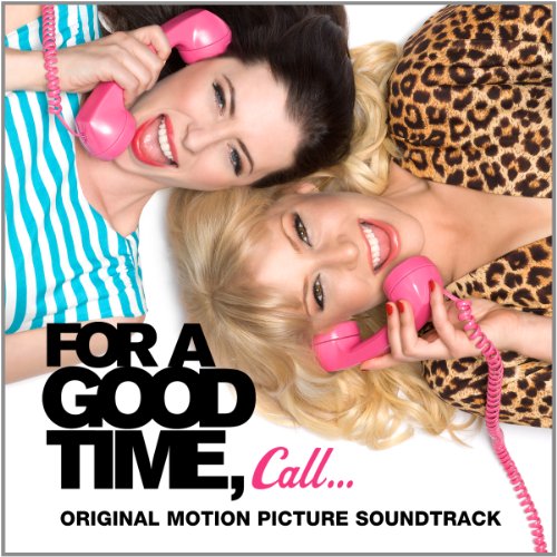 FOR A GOOD TIME CALL - SOUNDTRACK (CD)