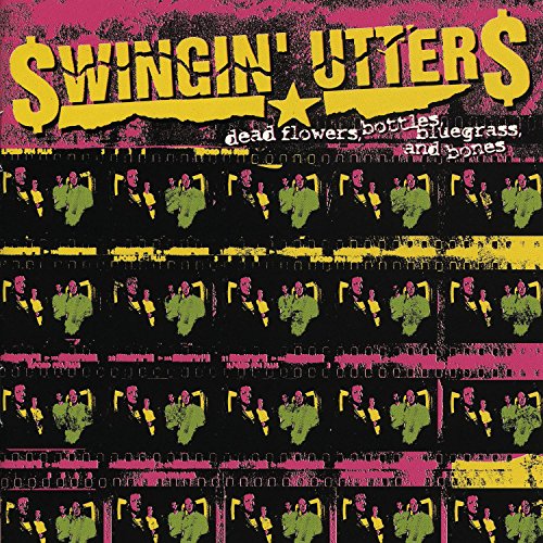 SWINGIN UTTERS - DEAD FLOWERS BOTTLES BLUEGRASS & BONES (CD)