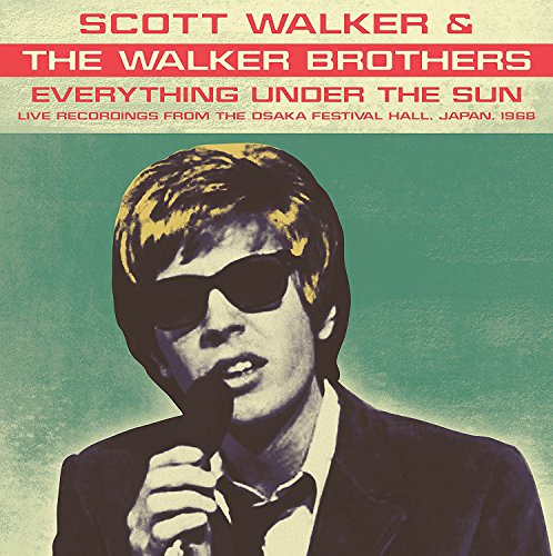 WALKER,SCOTT & THE WALKER BROTHERS - EVERYTHING UNDER THE SUN: JAPAN 1967 (VINYL)