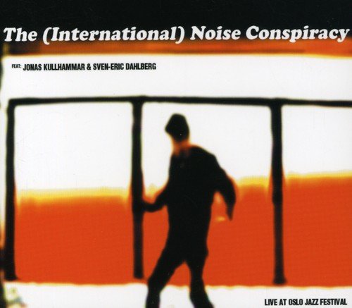 INTERNATIONAL NOISE CONSPIRACY - LIVE AT OSLO JAZZ FESTIVAL (CD)