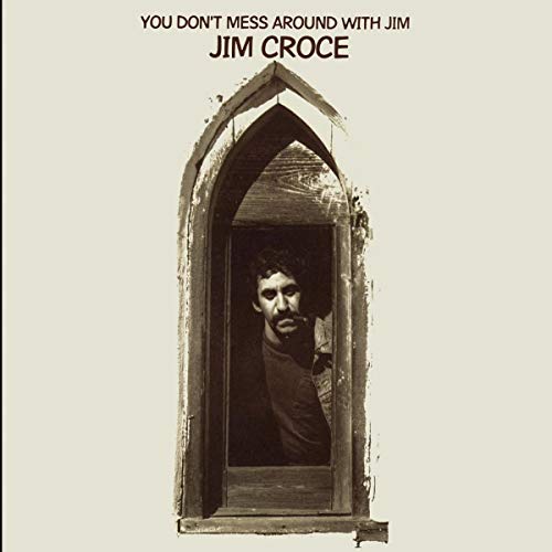 JIM CROCE - YOU DON'T MESS AROUND WITH JIM (CD)