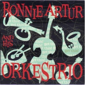 ARTUR, RONNIE A/H ORKESTRIO - GET THIS! (CD)