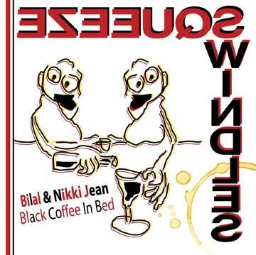 BILAL & NIKKI JEAN - BLACK COFFEE IN BED (RSD) (VINYL)