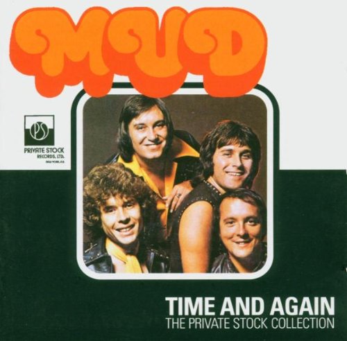 MUD - TIME AND AGAIN PRIVATE STOCK (CD)