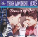 VARIOUS ARTISTS - THOSE WONDERFUL YEARS 7: BECAUSE OF YOU