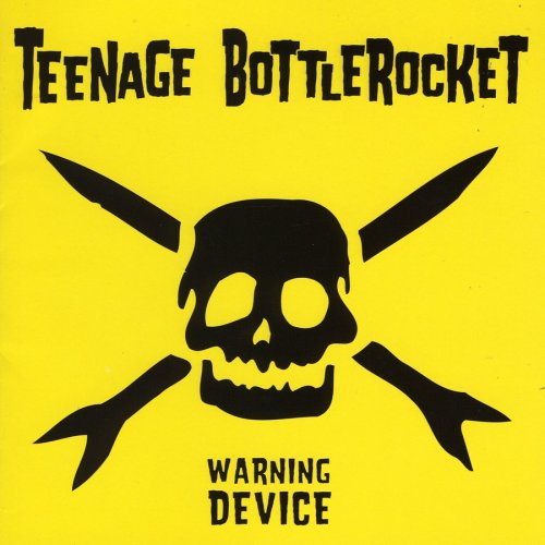 TEENAGE BOTTLEROCKET - WARNING DEVICE (CD)