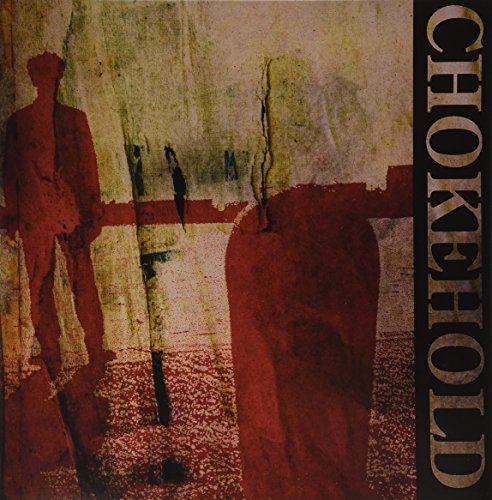 CHOKEHOLD - CHOKEHOLD (VINYL)