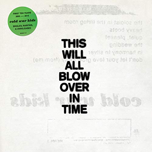 COLD WAR KIDS - THIS WILL ALL BLOW OVER IN TIME (2LP VINYL)